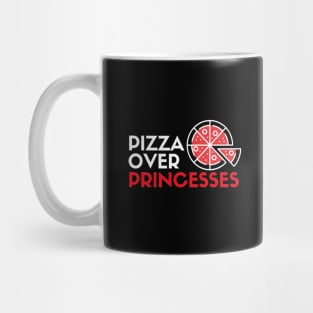 Pizza over Princesses Mug